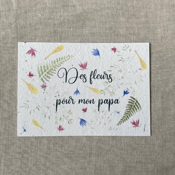 Des fleurs pour papa – Carte à planter A6 poétique